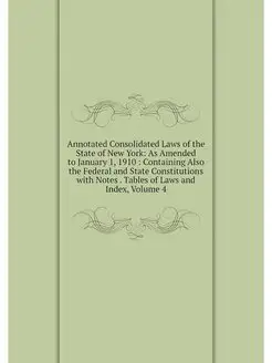 Annotated Consolidated Laws of the St