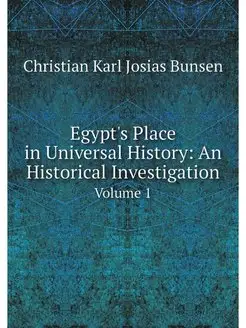 Egypt's Place in Universal History A