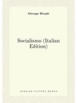 Socialismo (Italian Edition)