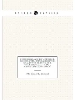 Correspondance Diplomatique, 1851-185