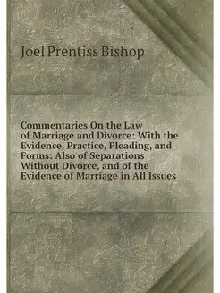 Commentaries On the Law of Marriage a