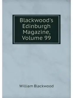 Blackwood's Edinburgh Magazine, Volum