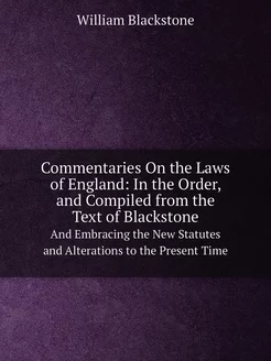 Commentaries On the Laws of England