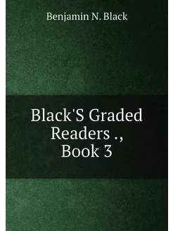 Black'S Graded Readers, Book 3