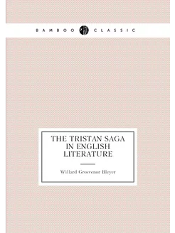 The Tristan Saga in English Literature