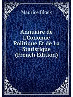 Annuaire de L'Conomie Politique Et de