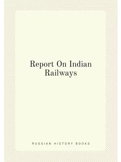 Report On Indian Railways