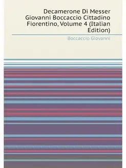 Decamerone Di Messer Giovanni Boccaccio Cittadino Fi