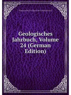 Geologisches Jahrbuch, Volume 24 (Ger