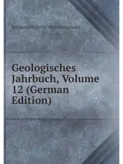 Geologisches Jahrbuch, Volume 12 (Ger