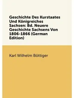 Geschichte Des Kurstaates Und Konigre