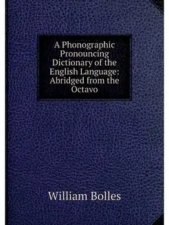 A Phonographic Pronouncing Dictionary