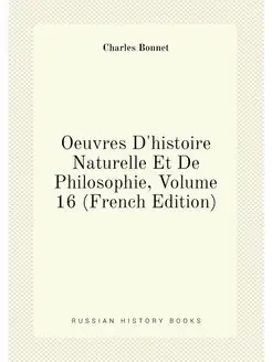 Oeuvres D'histoire Naturelle Et De Philosophie, Volu