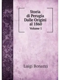 Storia di Perugia Dalle Origini Al 18