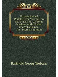 Historische Und Philologische Vortrag