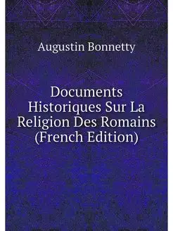 Documents Historiques Sur La Religion