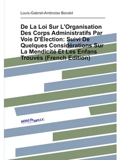 De La Loi Sur L'Organisation Des Corps Administratif