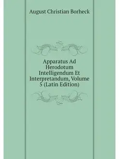 Apparatus Ad Herodotum Intelligendum