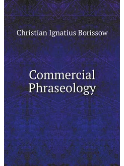 Commercial Phraseology