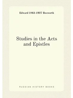 Studies in the Acts and Epistles