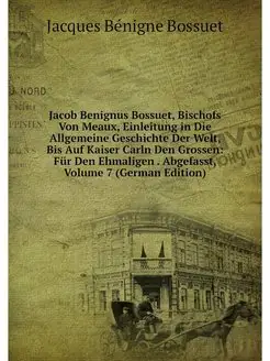 Jacob Benignus Bossuet, Bischofs Von