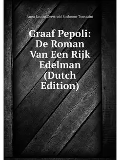 Graaf Pepoli De Roman Van Een Rijk E