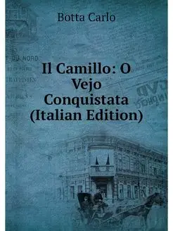 Il Camillo O Vejo Conquistata (Itali