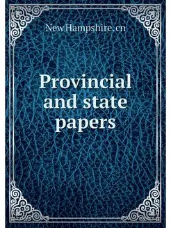 Provincial and state papers