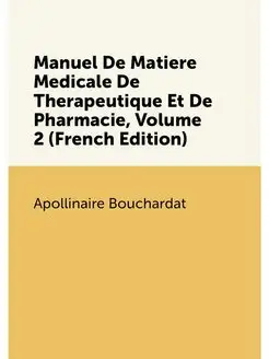 Manuel De Matiere Medicale De Therape