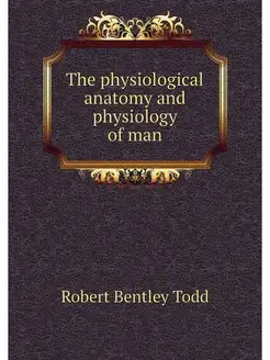 The physiological anatomy and physiol