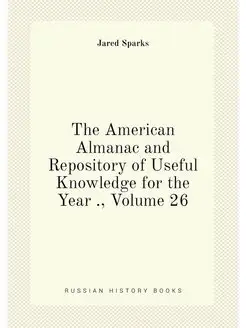 The American Almanac and Repository of Useful Knowle