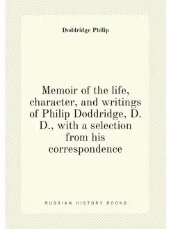 Memoir of the life, character, and writings of Phili