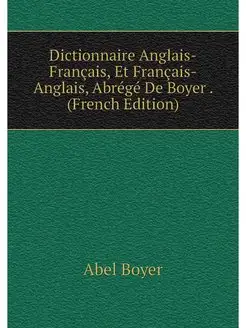 Dictionnaire Anglais-Francais, Et Fra