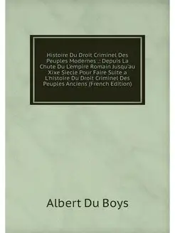 Histoire Du Droit Criminel Des Peuple