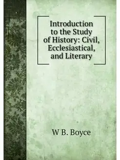 Introduction to the Study of History