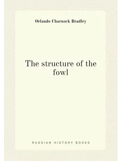 The structure of the fowl