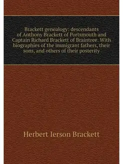 Brackett genealogy descendants of An