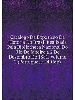 Catalogo Da Exposicao De Historia Do