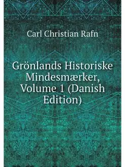 Gronlands Historiske Mindesmaerker, V