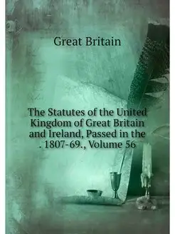 The Statutes of the United Kingdom of