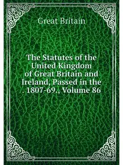 The Statutes of the United Kingdom of