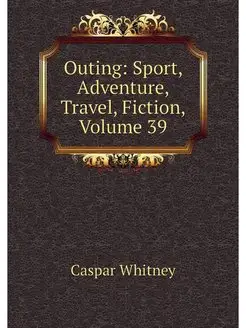 Outing Sport, Adventure, Travel, Fic