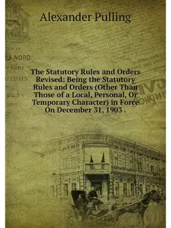 The Statutory Rules and Orders Revise