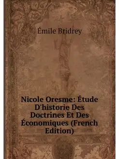 Nicole Oresme Etude D'historie Des D