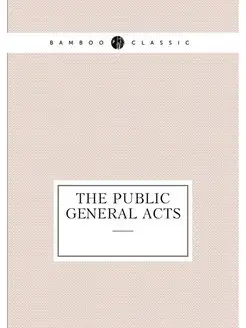 The Public General Acts