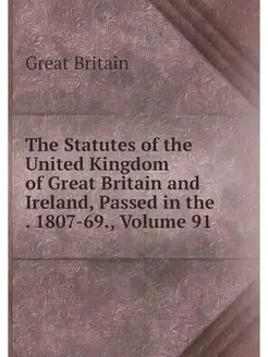 The Statutes of the United Kingdom of