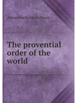 The provential order of the world