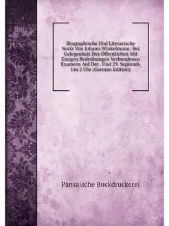 Biographische Und Literarische Notiz Von Johann Wink