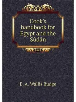 Cook's handbook for Egypt and the Sudan