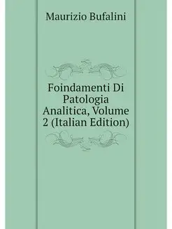 Foindamenti Di Patologia Analitica, V